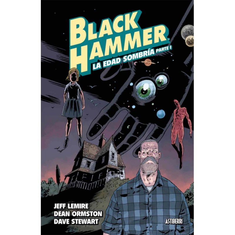Black Hammer 3. La Edad Sombria. Parte 1 Comic Astiberri