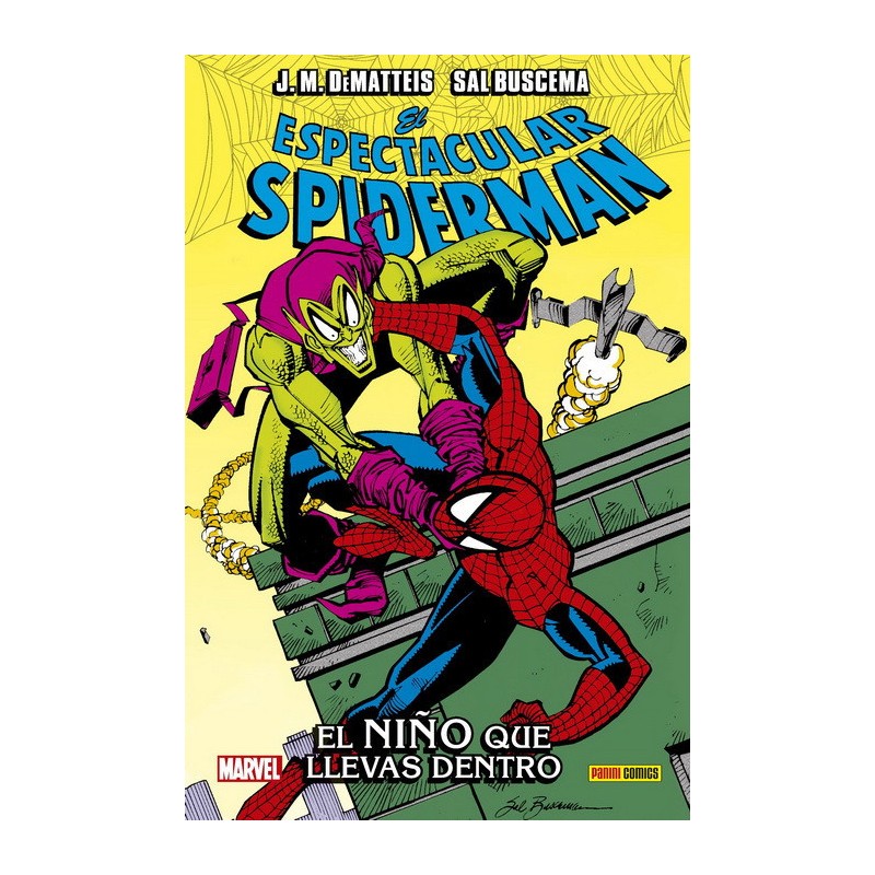 El Espectacular Spiderman. El Niño que Llevas Dentro (100% Marvel HC)