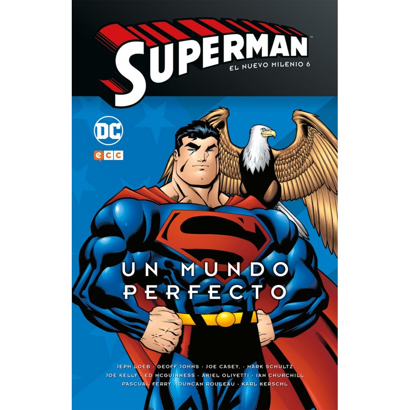 Superman. El Nuevo Milenio 6. Un Mundo Perfecto DC Comics ECC Ediciones