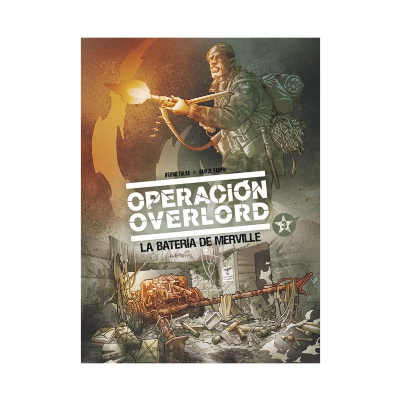 Operación Overlord 3. La Batería de Merville