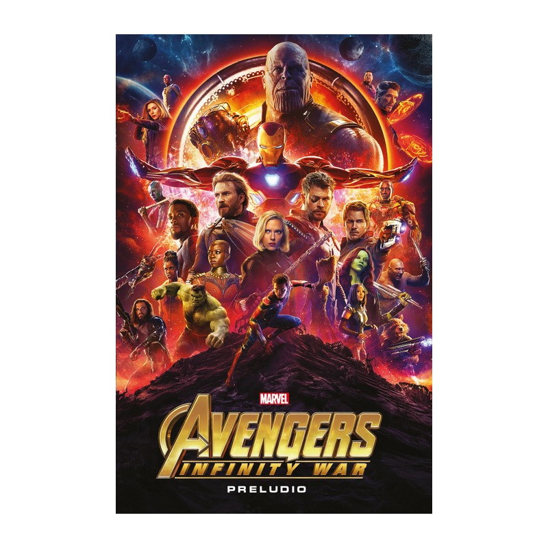 Marvel Cinematic Collection 10. Avengers. Infinity War. Preludio