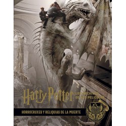 Harry Potter. Los Archivos de las Películas 3. Horrocruxes y Reliquias de la Muerte
