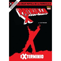 La Gran Novela de la Patrulla X 3. Exterminio (Colección Novelas Gráficas Marvel)