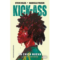 Kick-Ass 3. La Chica Nueva