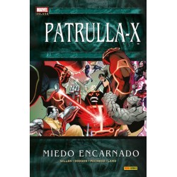 Patrulla-X. Miedo Encarnado (Marvel Deluxe)