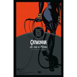 Catwoman. Si Vas a Roma Edición Black Label