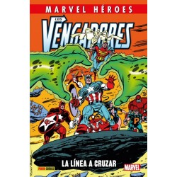 Los Vengadores: La Línea A Cruzar (Marvel Héroes 102)