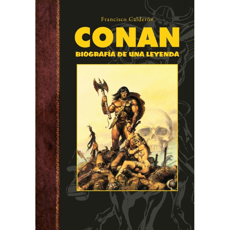 Conan. Biografía De Una Leyenda.