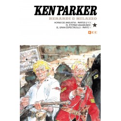 Ken Parker 33.  Horas de Angustia Partes 2 y 3 / El eterno vagabundo / El gran espectáculo