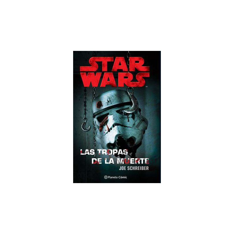 Star Wars Las tropas de la muerte (Novela)