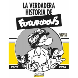 La Verdadera Historia De Futurópolis