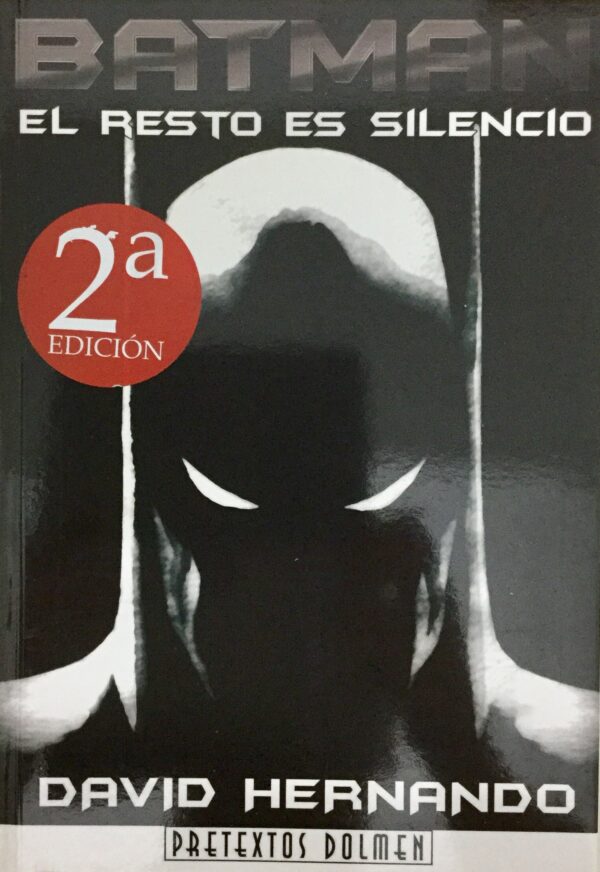 Libro Batman El Resto Es Silencio Dolmen David Hernando