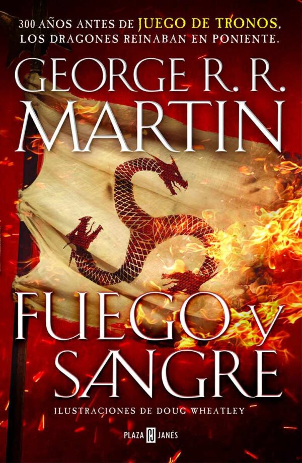 Sangre y Fuego Plaza y Janés Libro Juego de Tronos