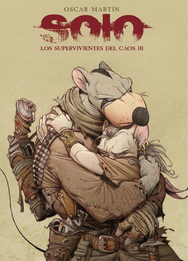 Solo. Los Supervivientes Del Caos 3