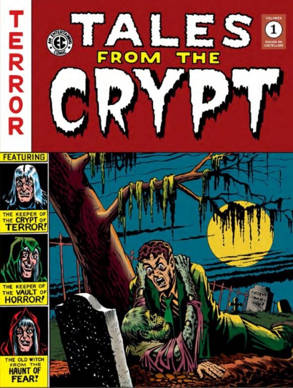 Tales From The Crypt 1 The EC Archives