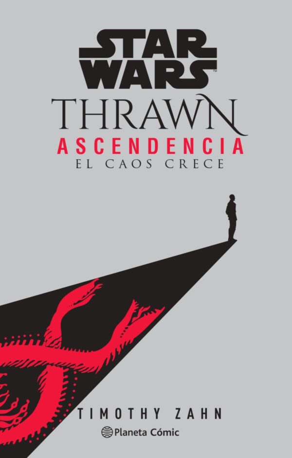 Star Wars Thrawn Ascendencia 1. El Caos Crece (Novela)