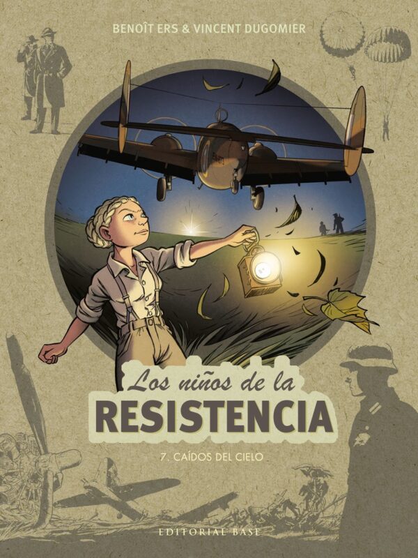 Los Niños De La Resistencia 7: Caídos Del Cielo