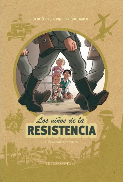 Los niños de la Resistencia 1. Primeras acciones