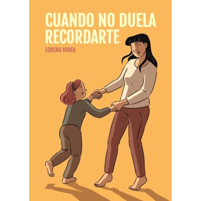 Cuando No Duela recordarte