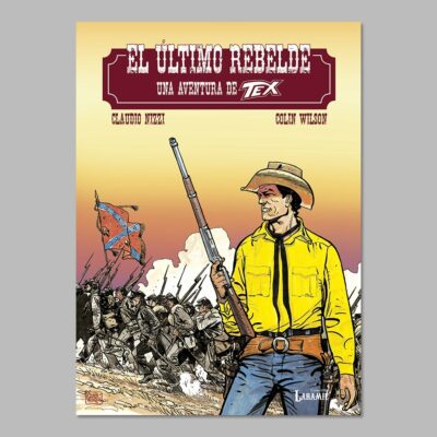 Tex. El Último Rebelde