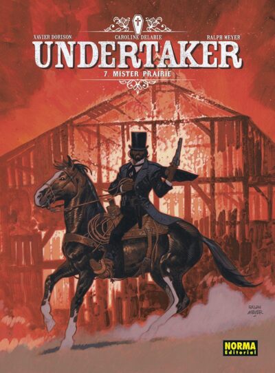 Undertaker 7. Mister Prairie
