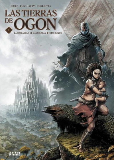 LAS TIERRAS DE OGON # 04 LA CIUDADELA DE LAS BRUMAS / ORU-RONGO