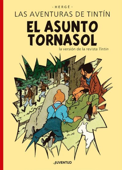 LAS AVENTURAS DE TINTIN : EL ASUNTO TORNASOL. EDICION ESPECIAL